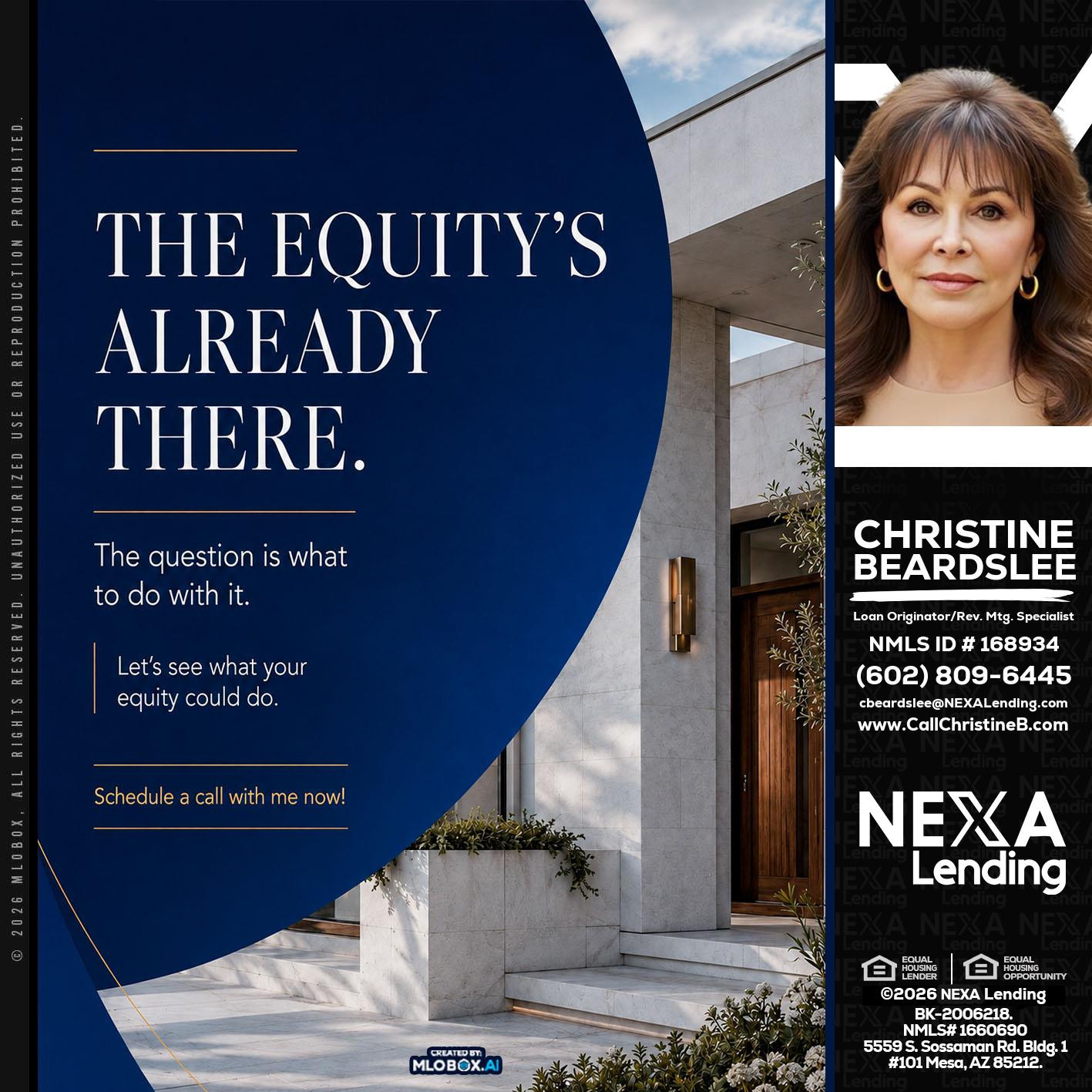 the equity's - Christine Beardslee -MLO/Executive Partner/National Recruiter/Faster/Easier/Better Rates