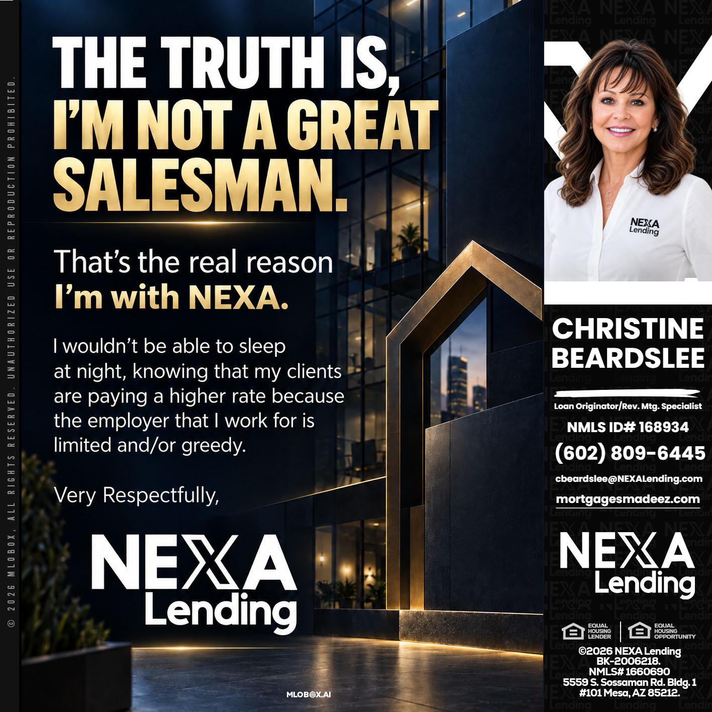 THE TRUTH IS - Christine Beardslee -MLO/Executive Partner/National Recruiter/Faster/Easier/Better Rates