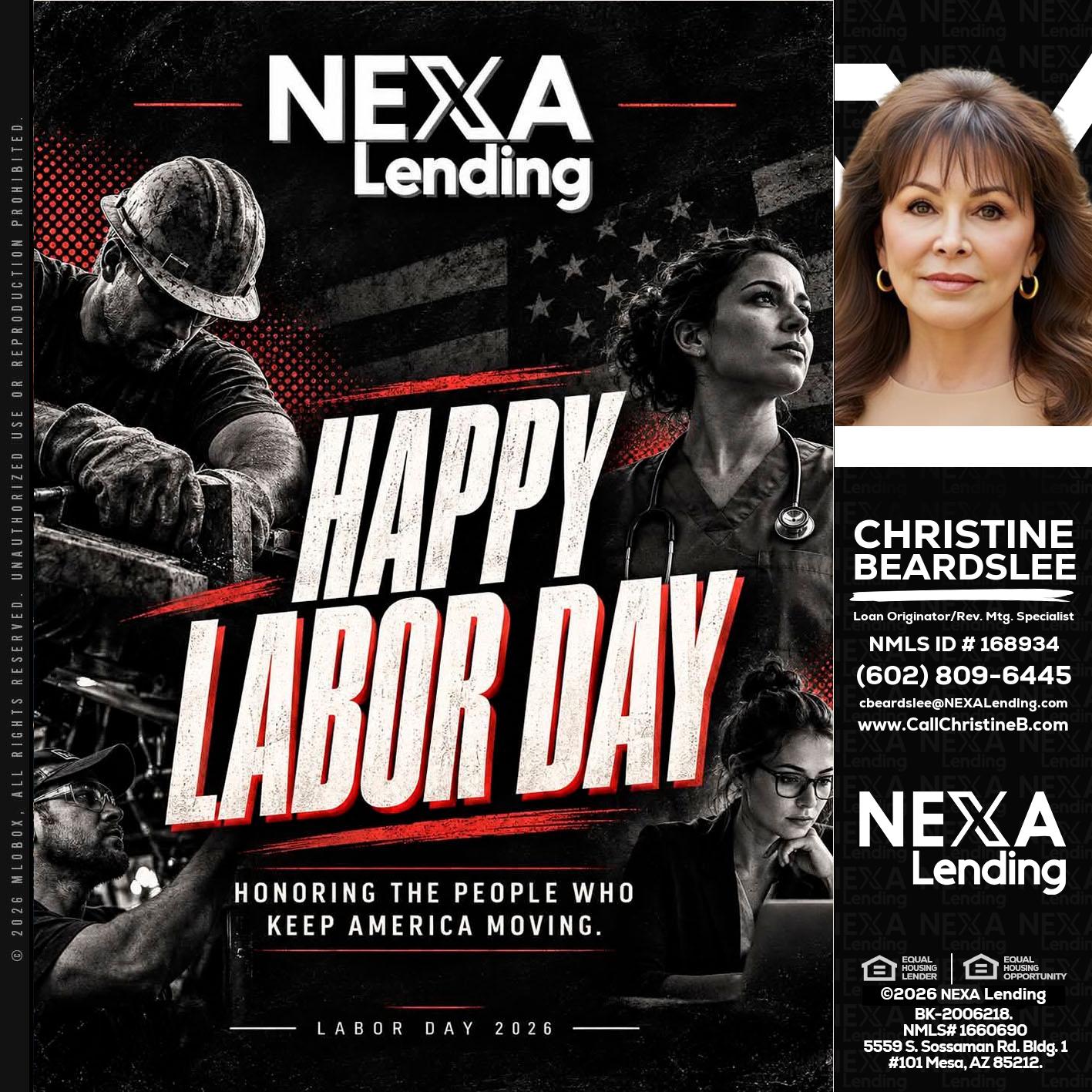 LABOR DAY - Christine Beardslee -MLO/Executive Partner/National Recruiter/Faster/Easier/Better Rates