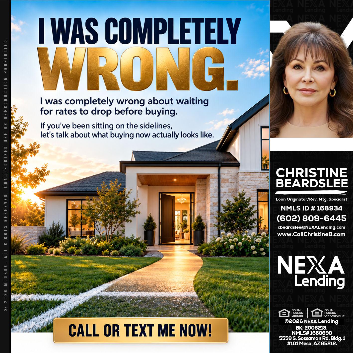 I WAS COMPLETELY WRONG - Christine Beardslee -MLO/Executive Partner/National Recruiter/Faster/Easier/Better Rates