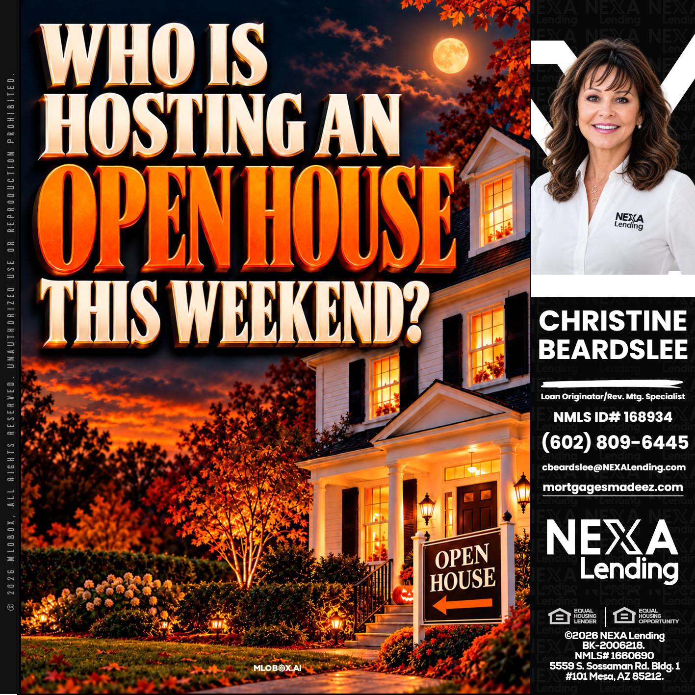 WHO IS HOSTING - Christine Beardslee -MLO/Executive Partner/National Recruiter/Faster/Easier/Better Rates