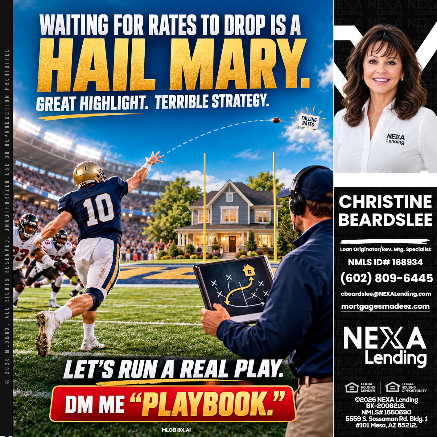 HAIL MARY - Christine Beardslee -MLO/Executive Partner/National Recruiter/Faster/Easier/Better Rates
