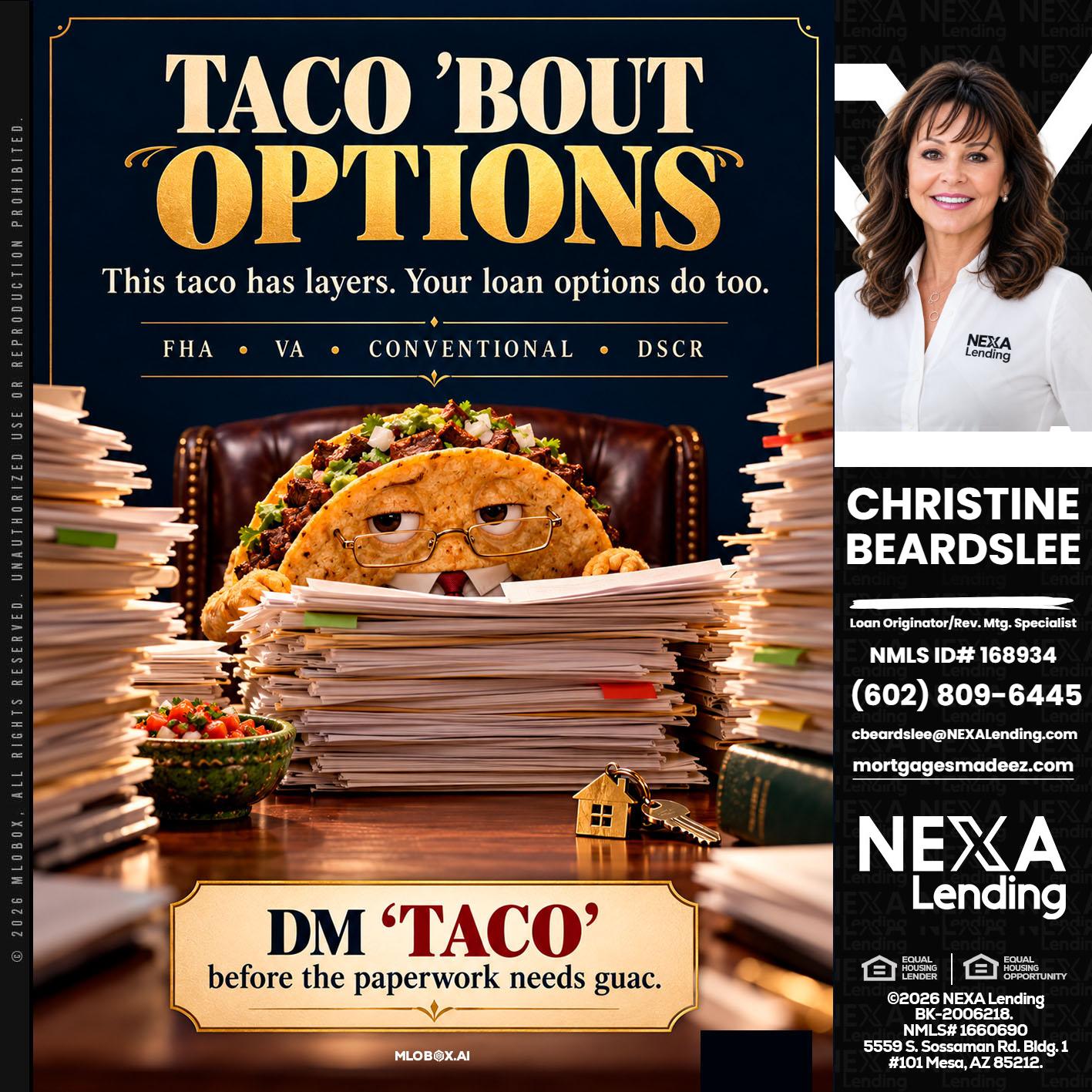 TACO BOUT - Christine Beardslee -MLO/Executive Partner/National Recruiter/Faster/Easier/Better Rates