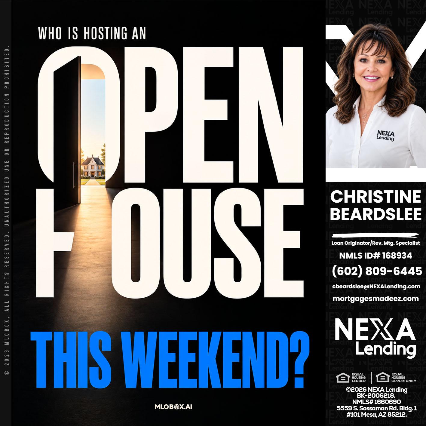OPEN HOUSE - Christine Beardslee -MLO/Executive Partner/National Recruiter/Faster/Easier/Better Rates