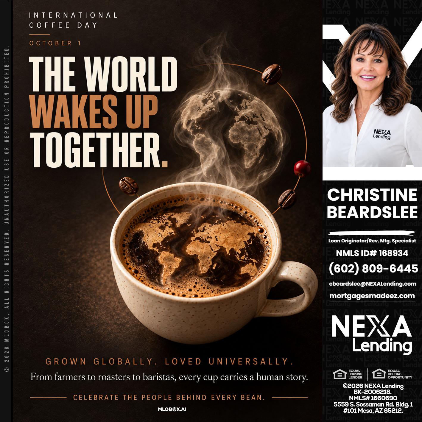 THE WORLD WAKES UP - Christine Beardslee -MLO/Executive Partner/National Recruiter/Faster/Easier/Better Rates